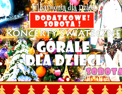 KONCERTY ŚWIĄTECZNE 2024🥰🎄GÓRALE DLA DZIECI! SOBOTA 7.12!