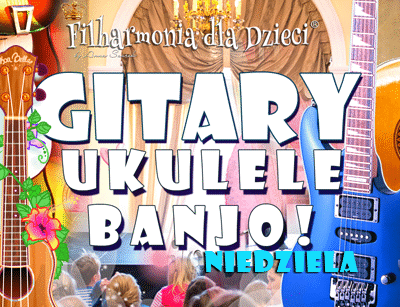 GITARY, UKULELE, BANJO! Klasycznie i elektryczne Dla Dzieci🥰 Niedziela