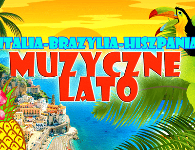 MUZYCZNE LATO!🌴🥰 ITALIA-BRAZYLIA-HISZPANIA💃🏻