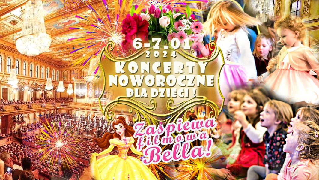 Koncert Noworoczny 2024 Warszawa dla Dzieci Bella i wiedenskie przeboje