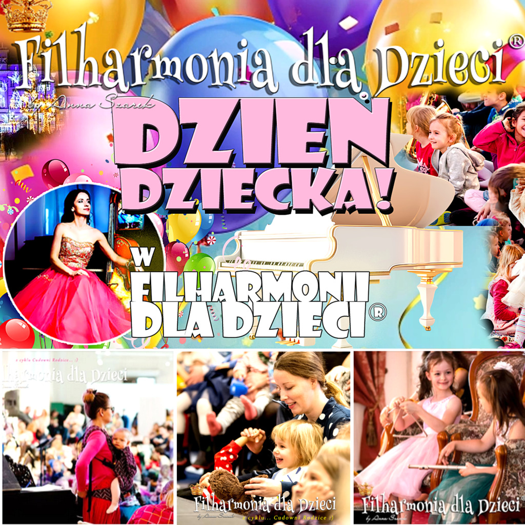 Dzien Dziecka w Filharmonii dla Dzieci 