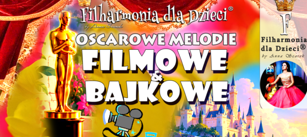 oscar melodie filmowe bajkowe filharmonia dla dzieci plakat